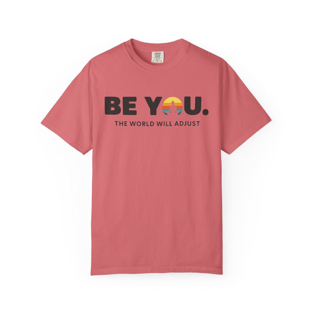 Be You T-Shirt