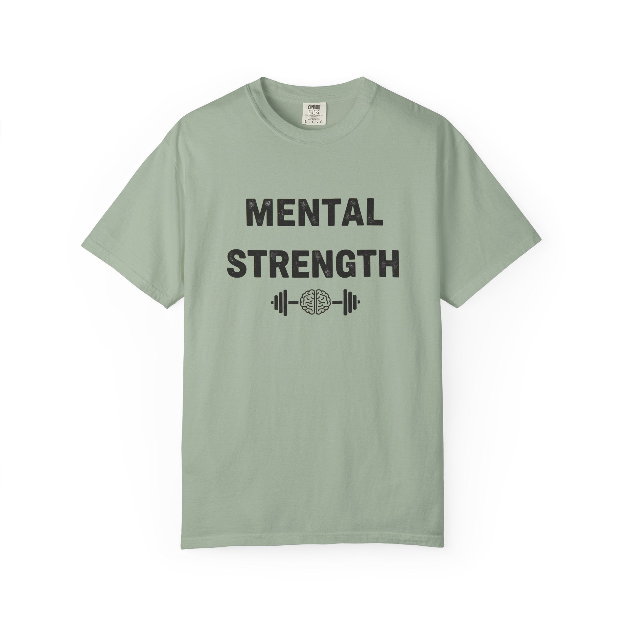 Mental Strength T-Shirt