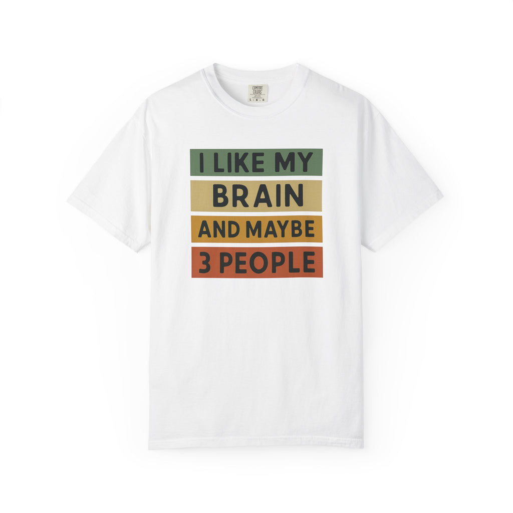 I Like My Brain T-Shirt