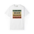 I Like My Brain T-Shirt