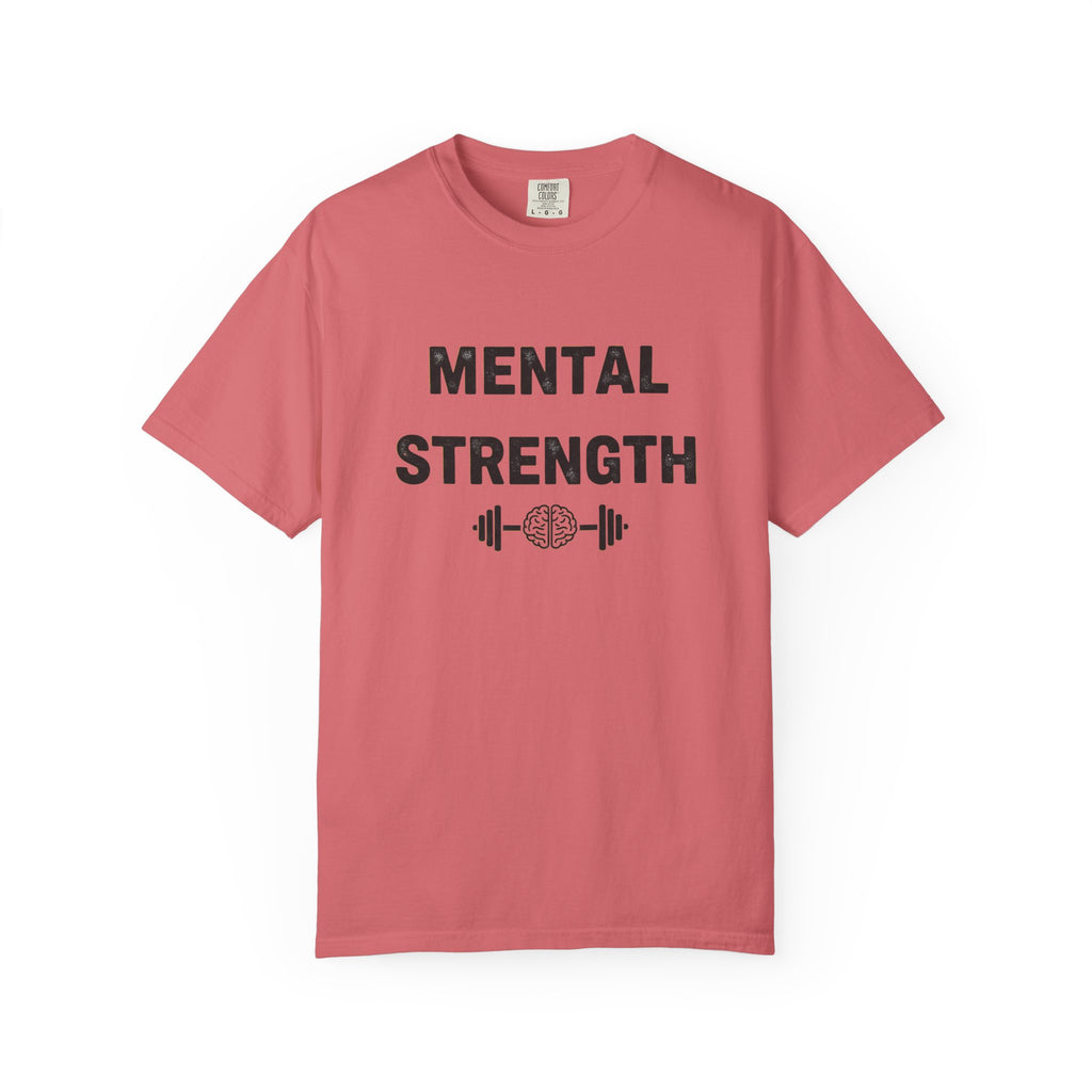Mental Strength T-Shirt
