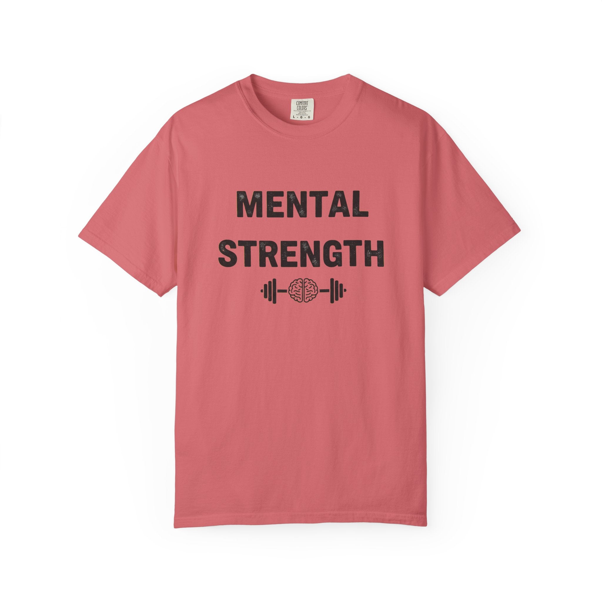 Mental Strength T-Shirt