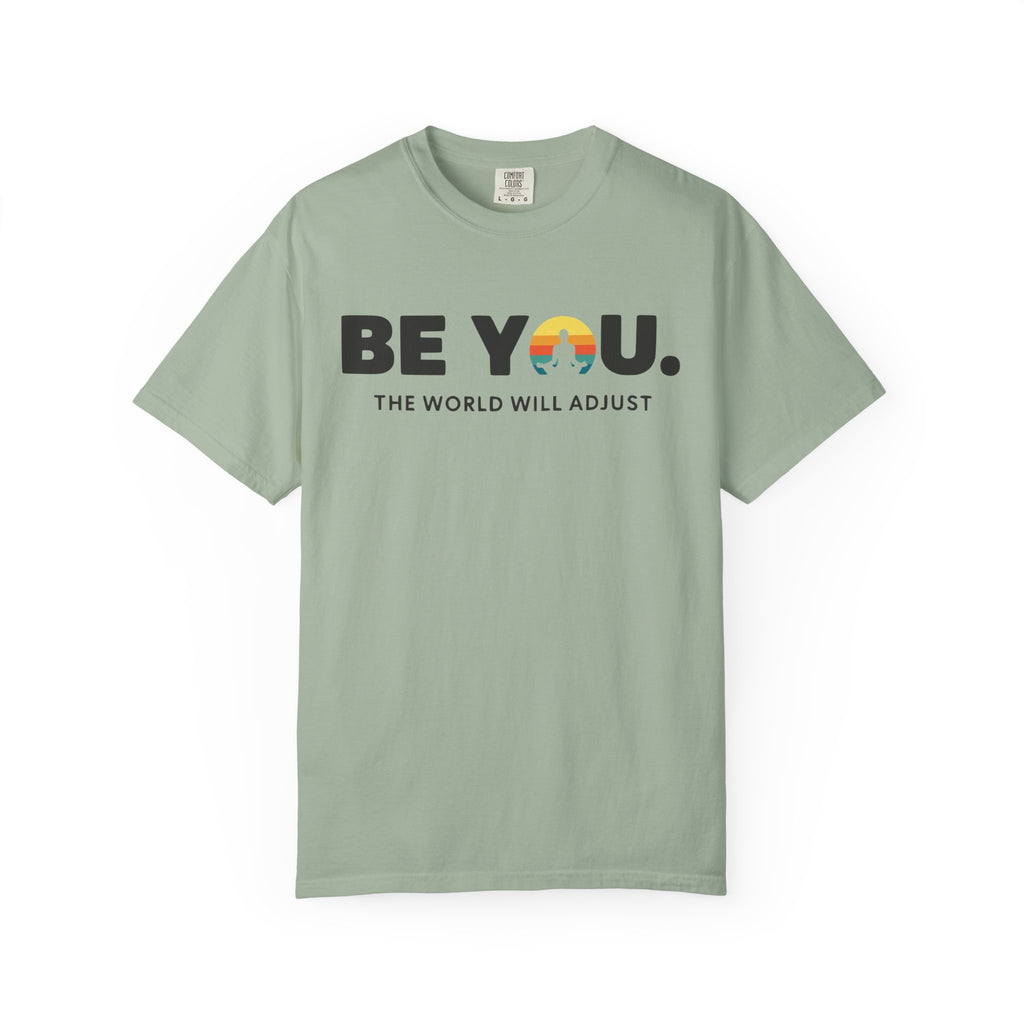 Be You T-Shirt