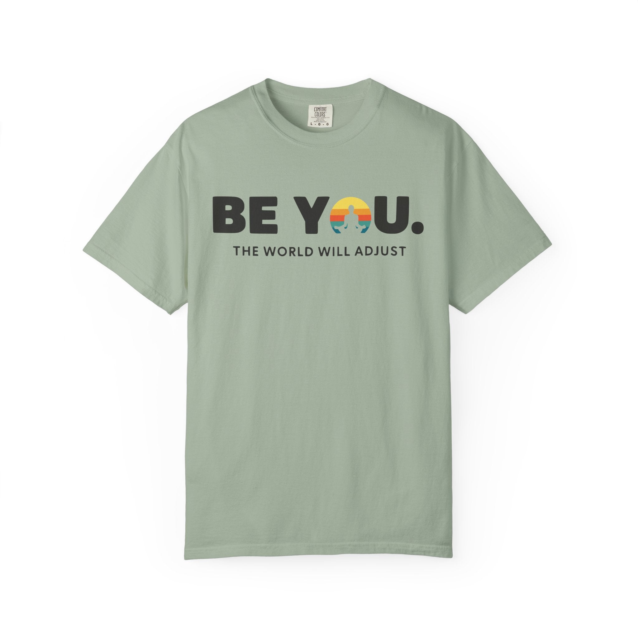 Be You T-Shirt