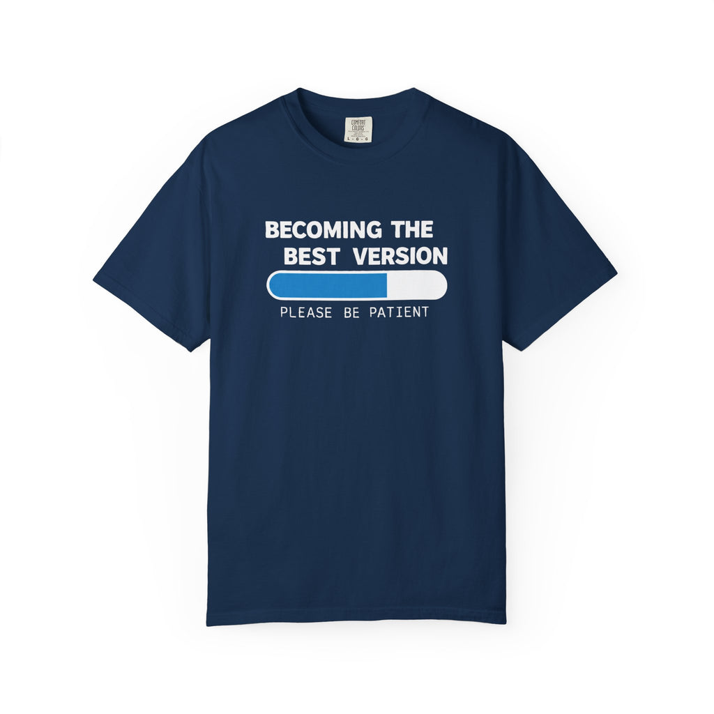 Best Version Loading T-Shirt