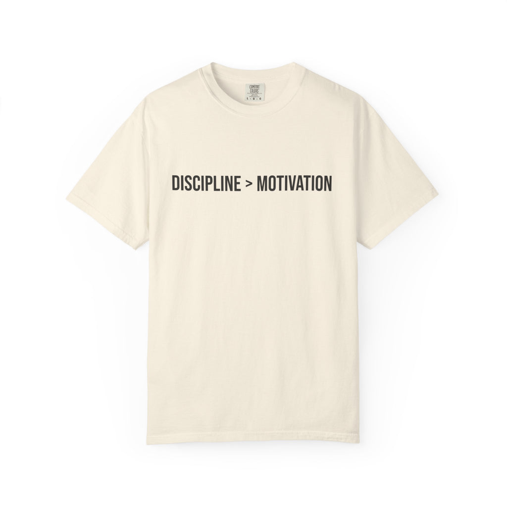 Discipline > Motivation T-Shirt