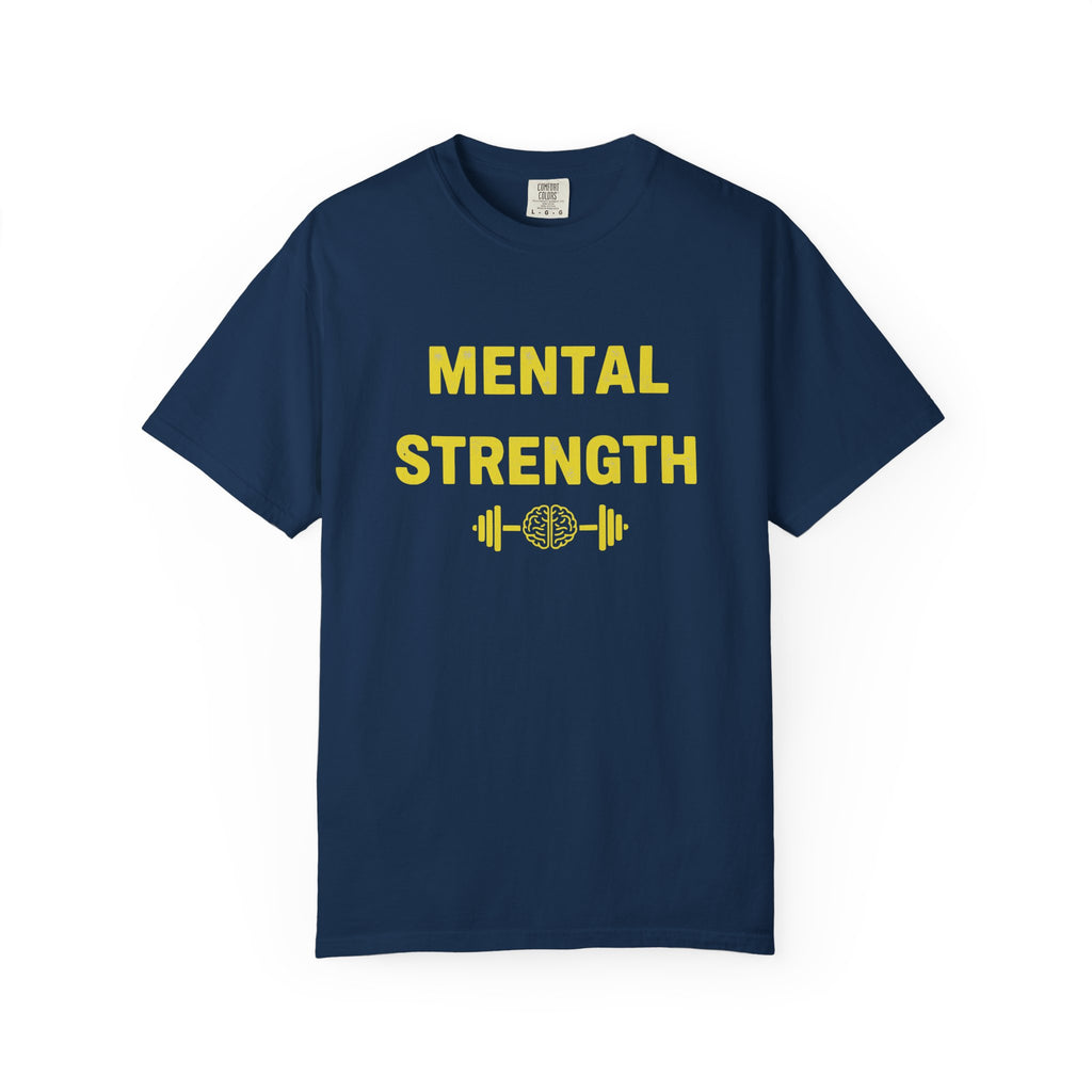 Mental Strength T-Shirt