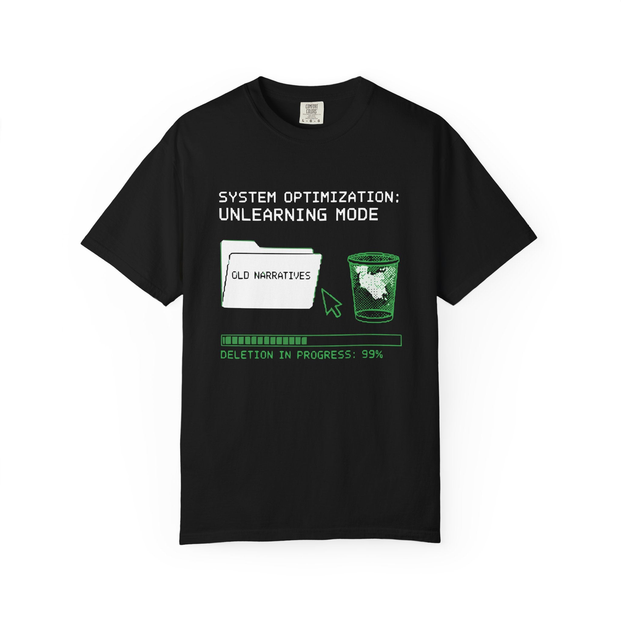 Unlearning Mode T-Shirt