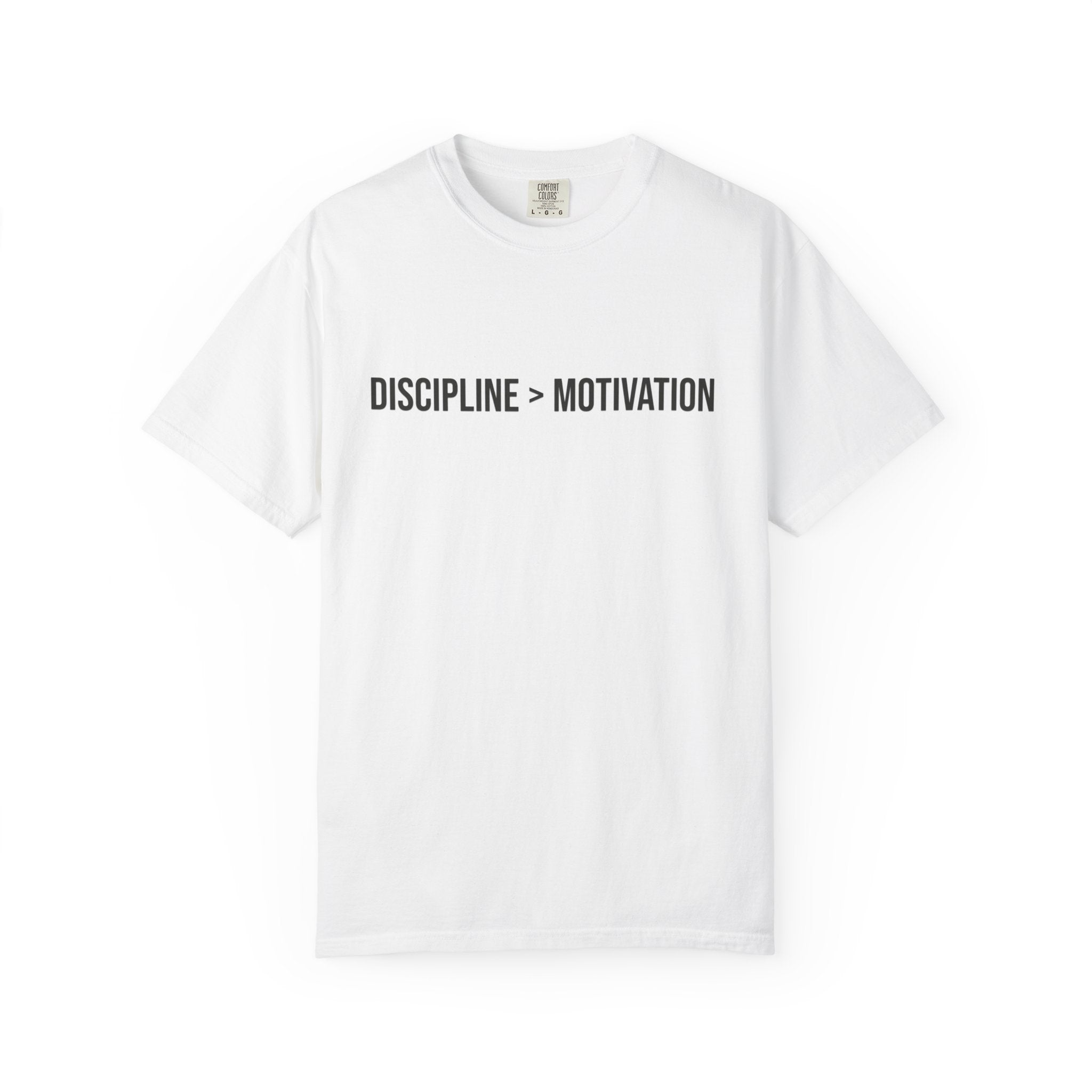Discipline > Motivation T-Shirt
