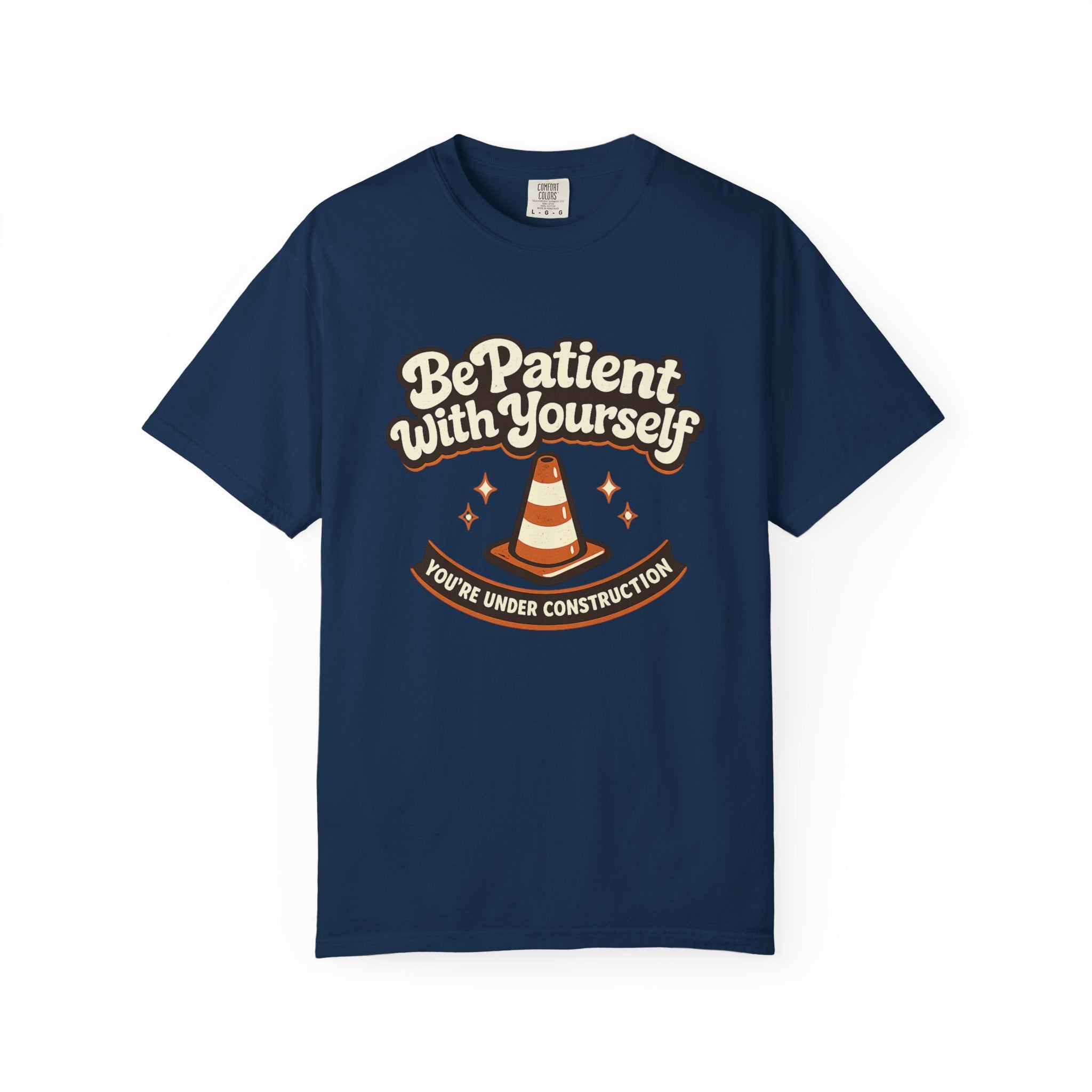 Be Patient With Yourself T-Shirt