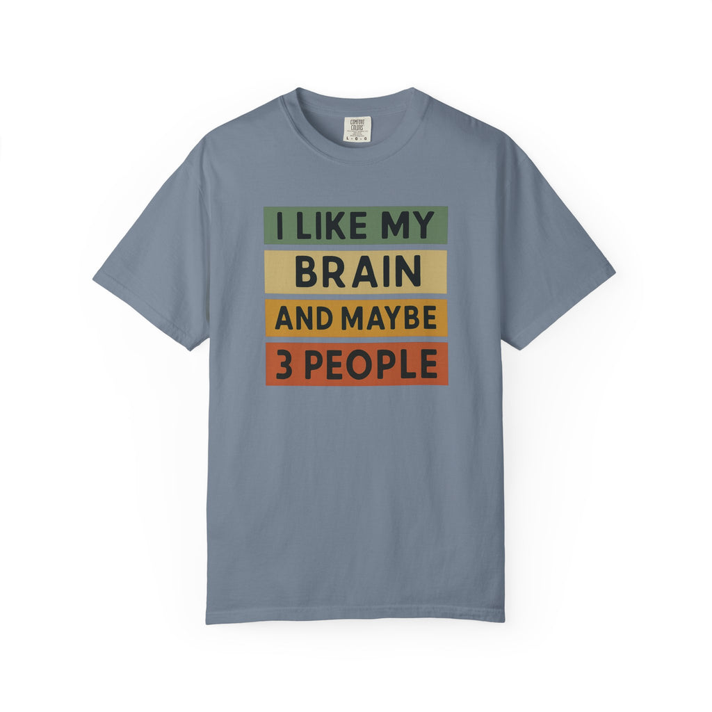 I Like My Brain T-Shirt