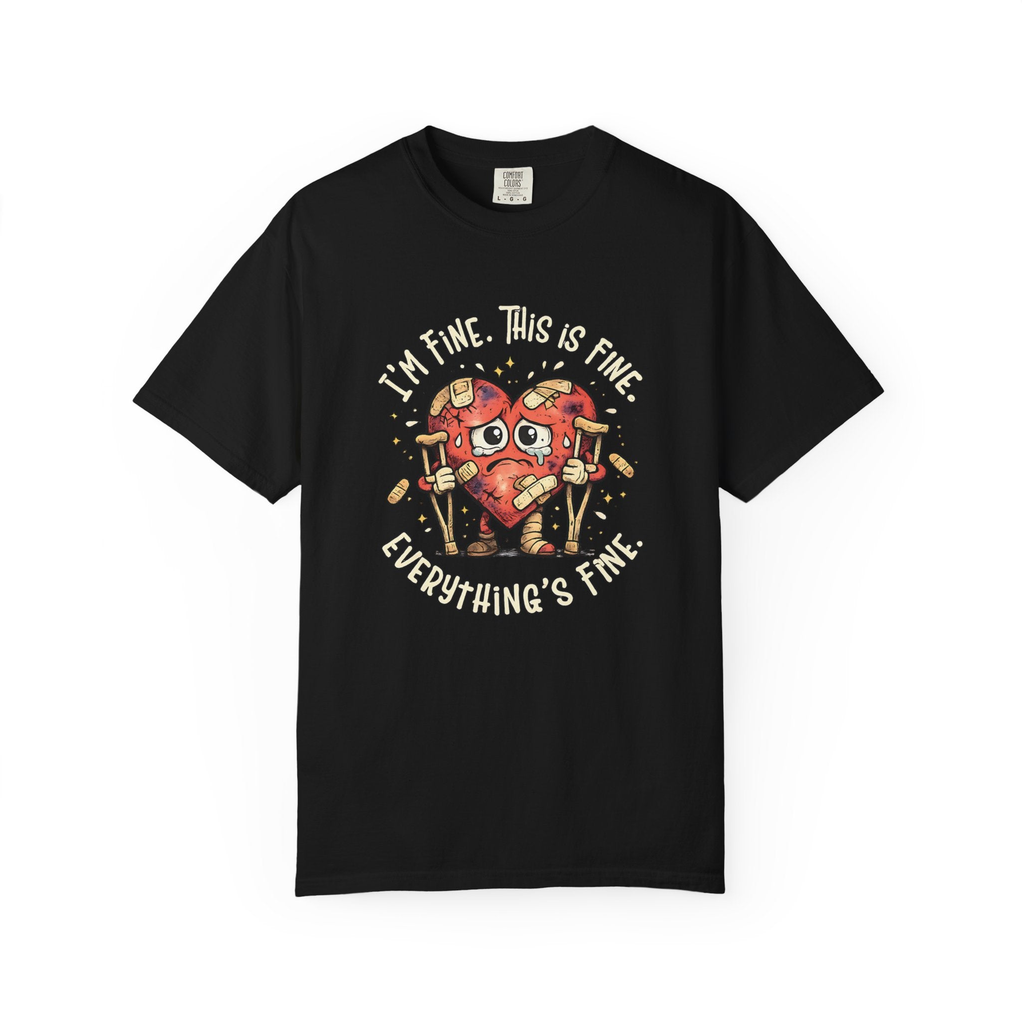 Everything's Fine T-Shirt
