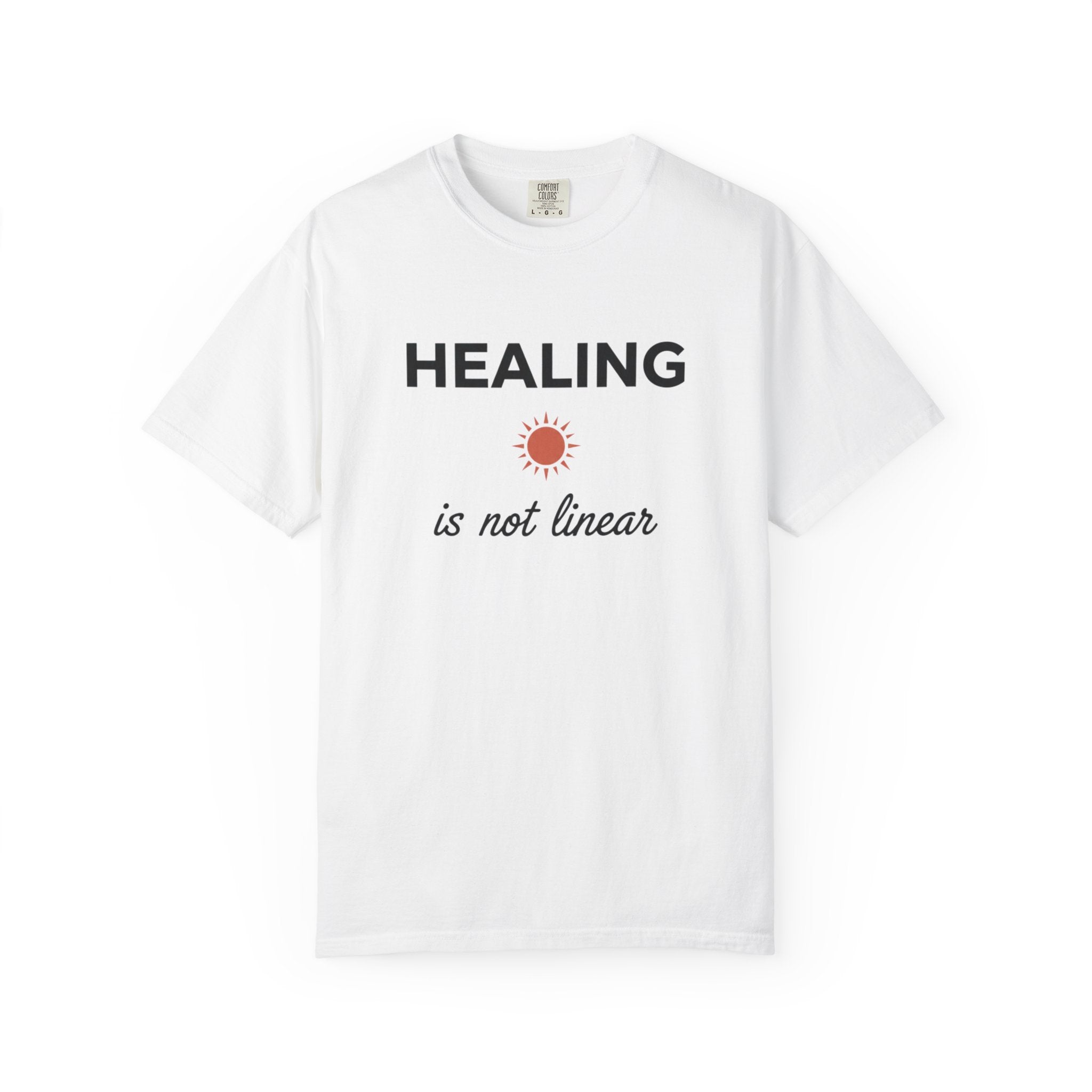 Healing Is Not Linear T-Shirt