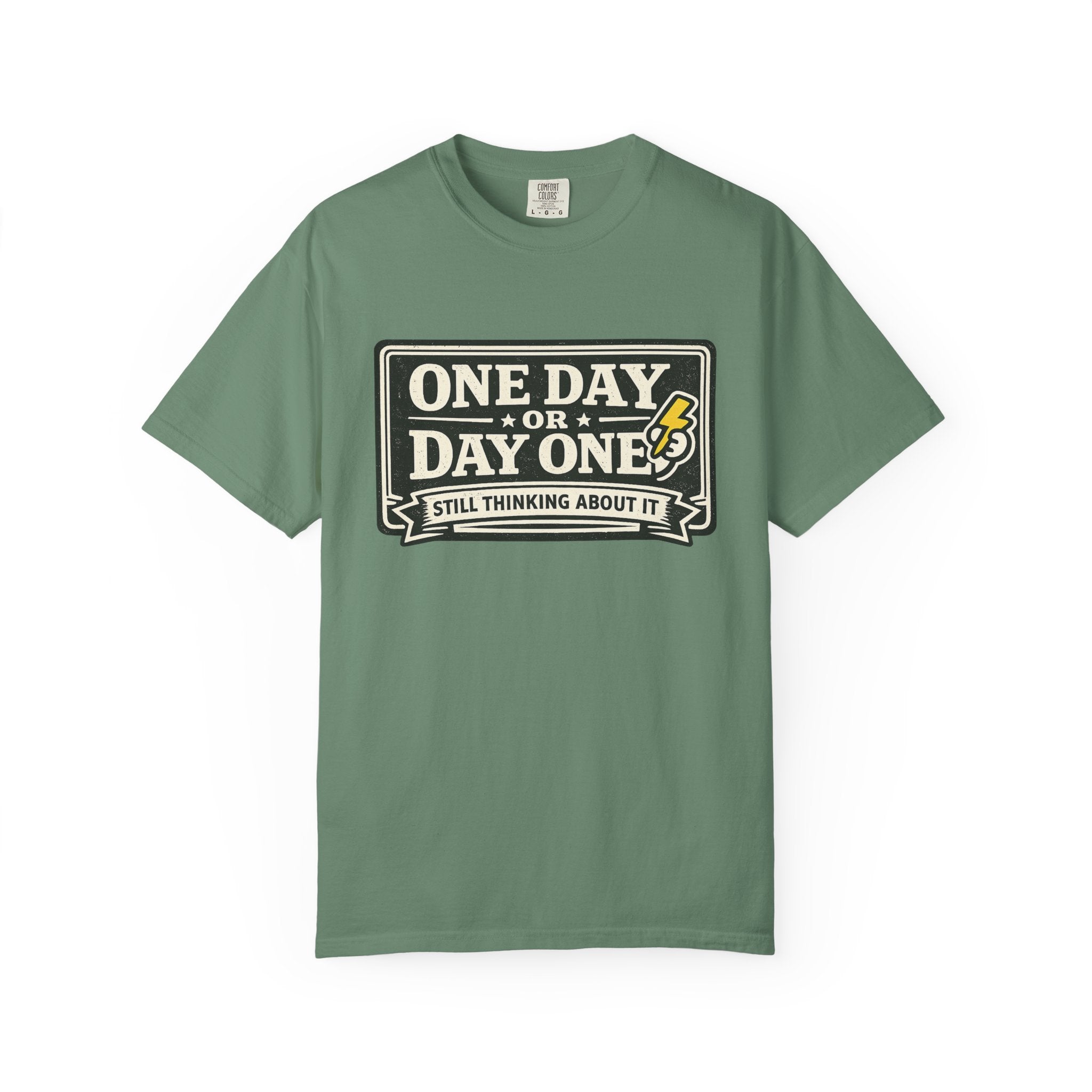 One Day Or Today T-Shirt