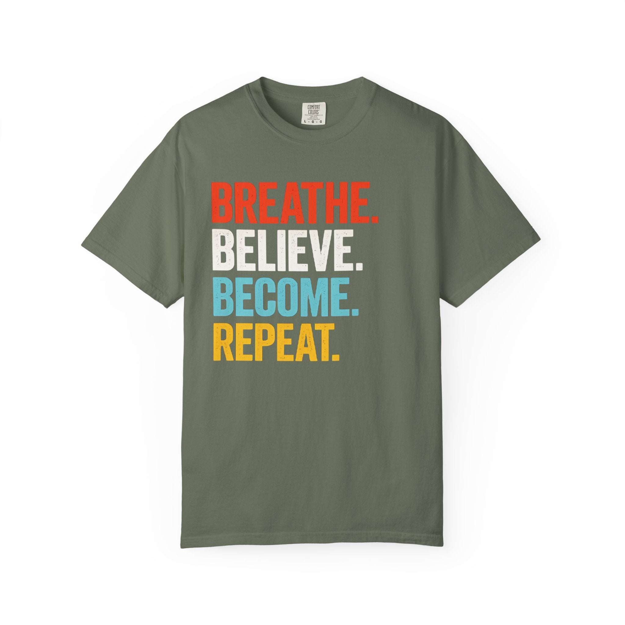 Breathe Believe Repeat T-Shirt