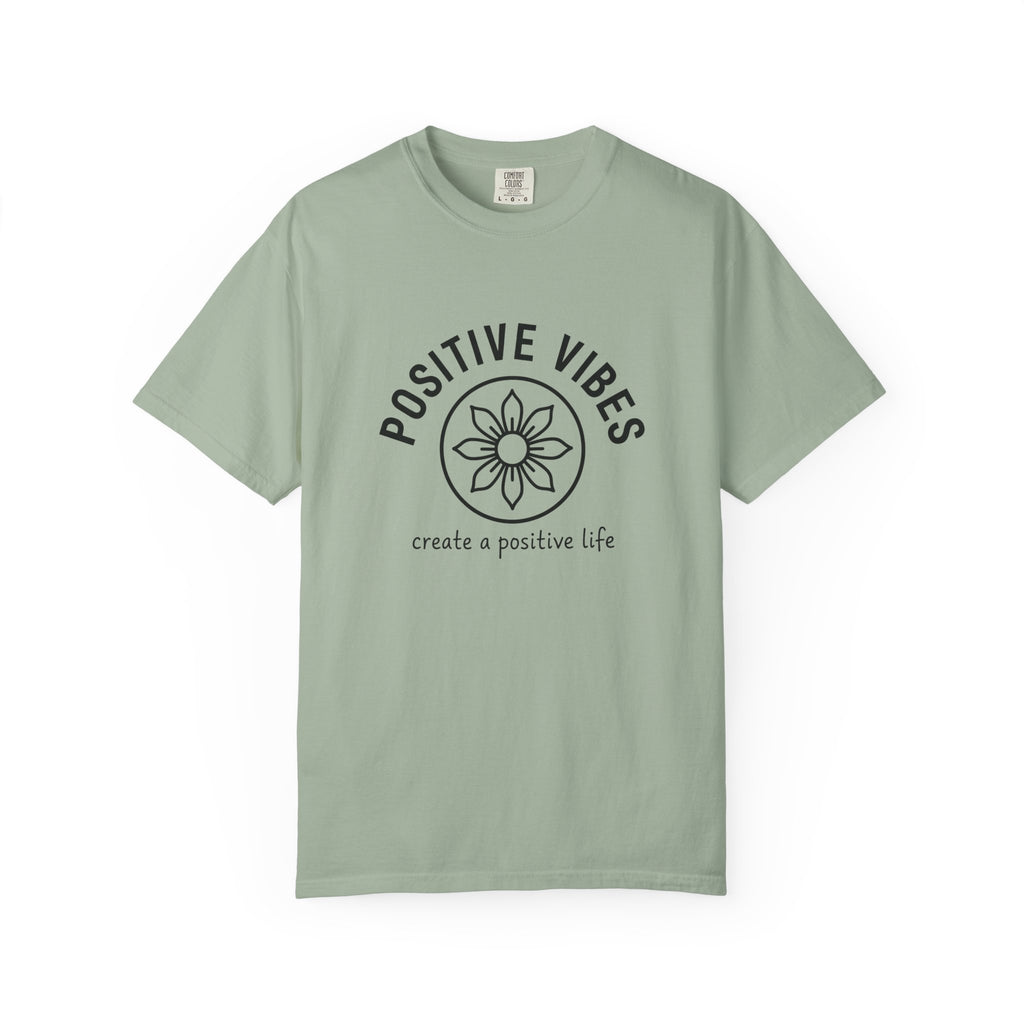 Create A Positive Life T-Shirt