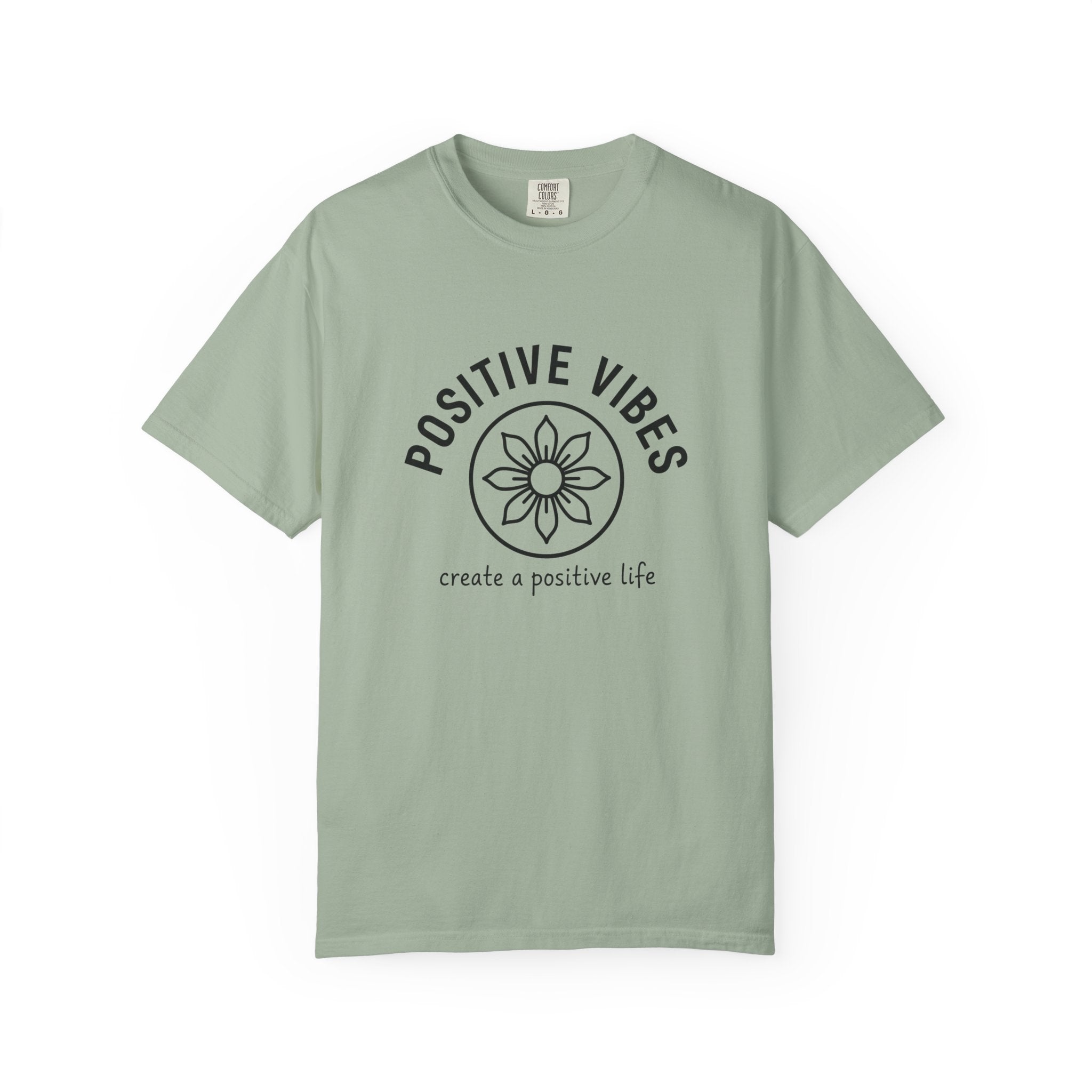 Create A Positive Life T-Shirt