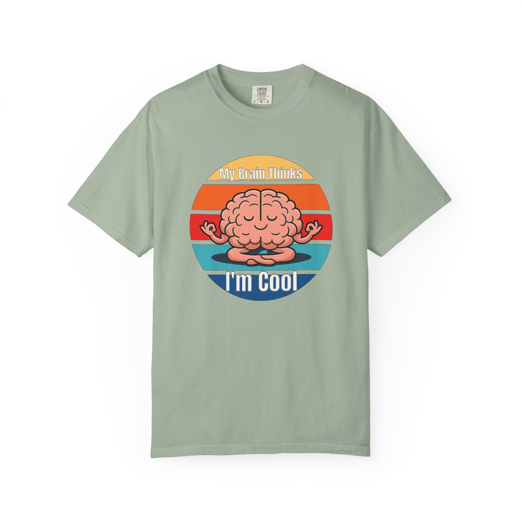 My Brain Thinks I'm Cool T-Shirt