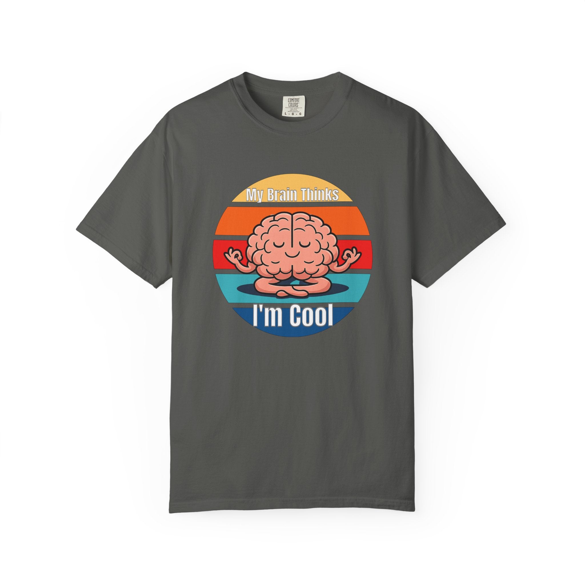 My Brain Thinks I'm Cool T-Shirt