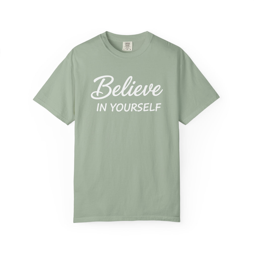 Believe In Yourself T-Shirt