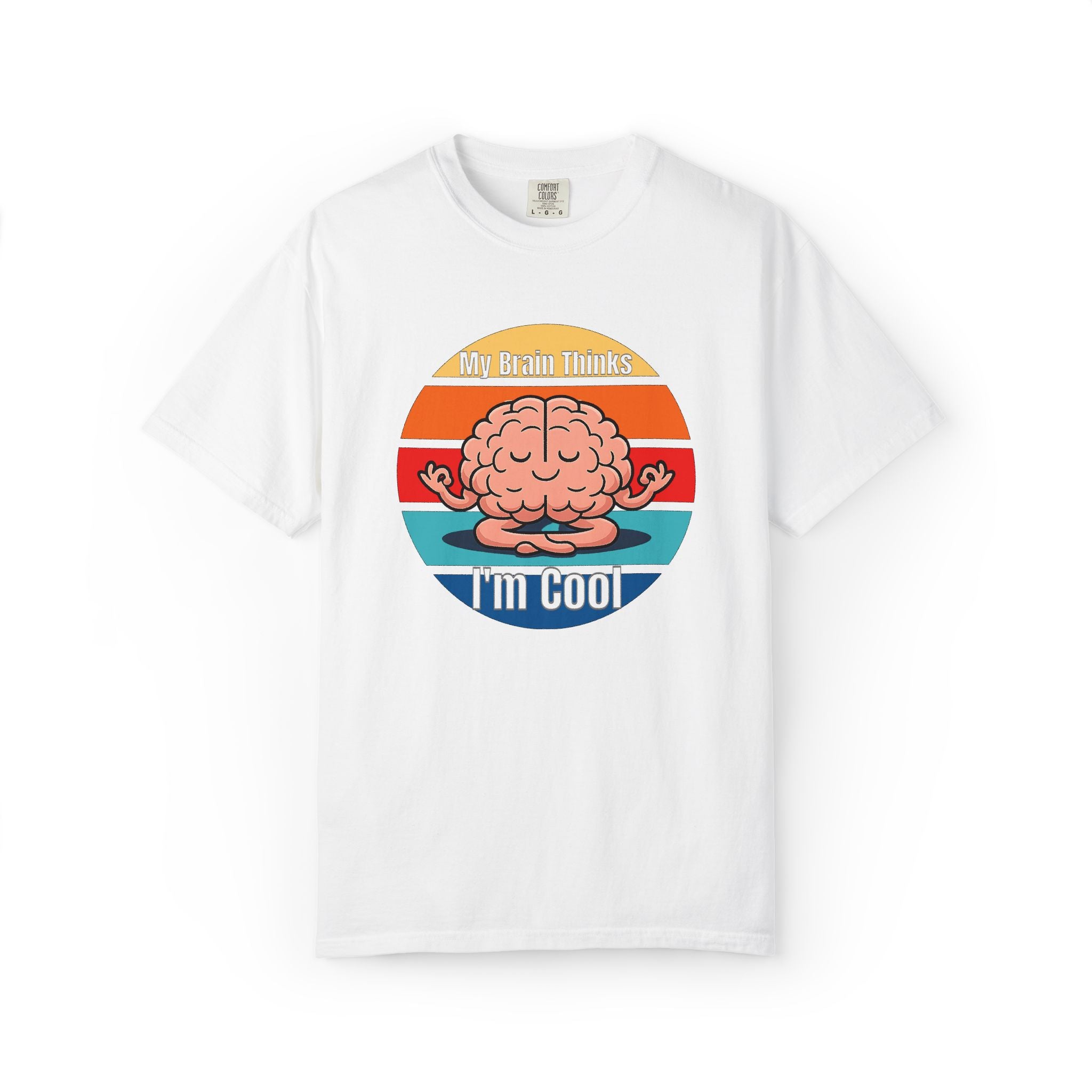 My Brain Thinks I'm Cool T-Shirt