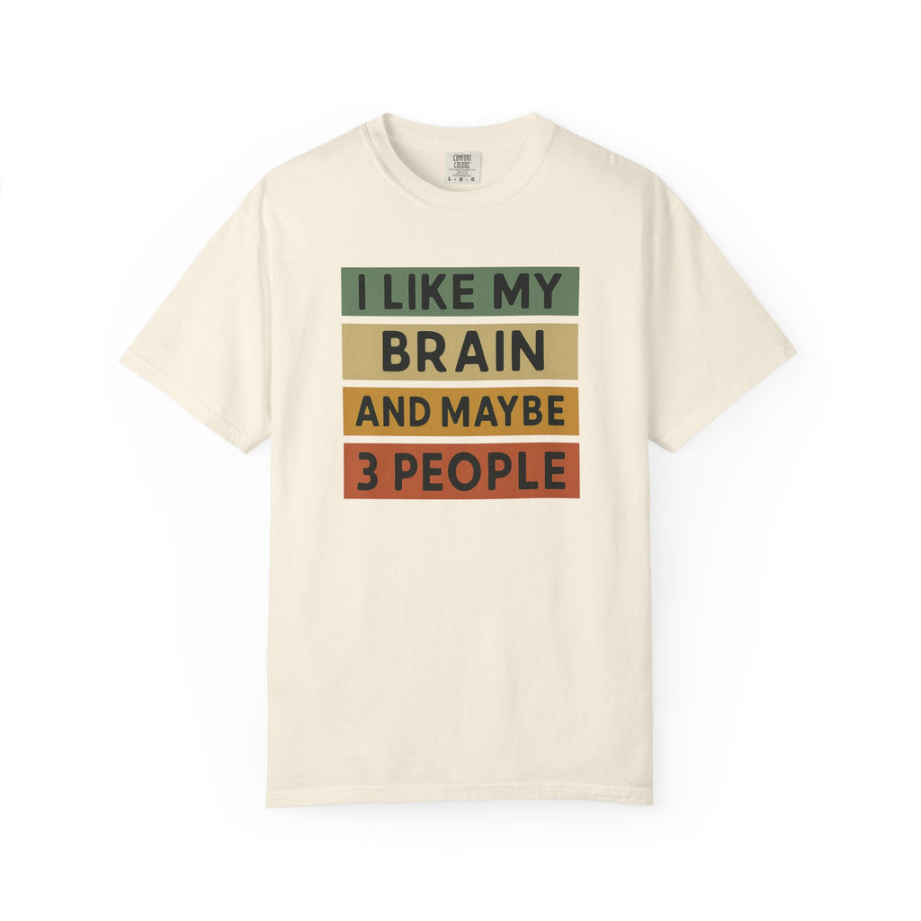 I Like My Brain T-Shirt
