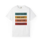 Stay Calm Trust Yourself T-Shirt