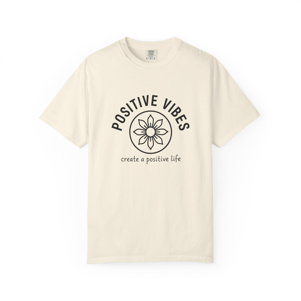 Create A Positive Life T-Shirt