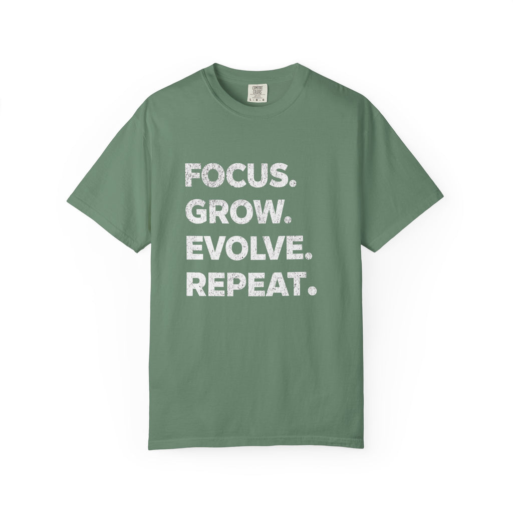Focus Grow Evolve Repeat T-Shirt