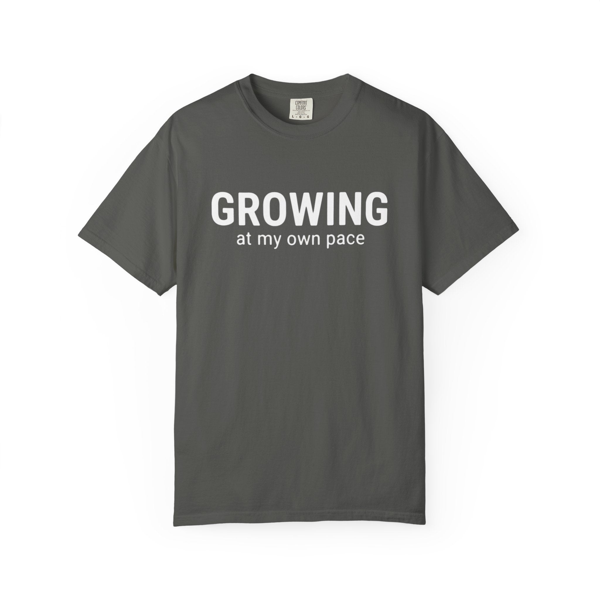 Growing at My Own Pace T-Shirt
