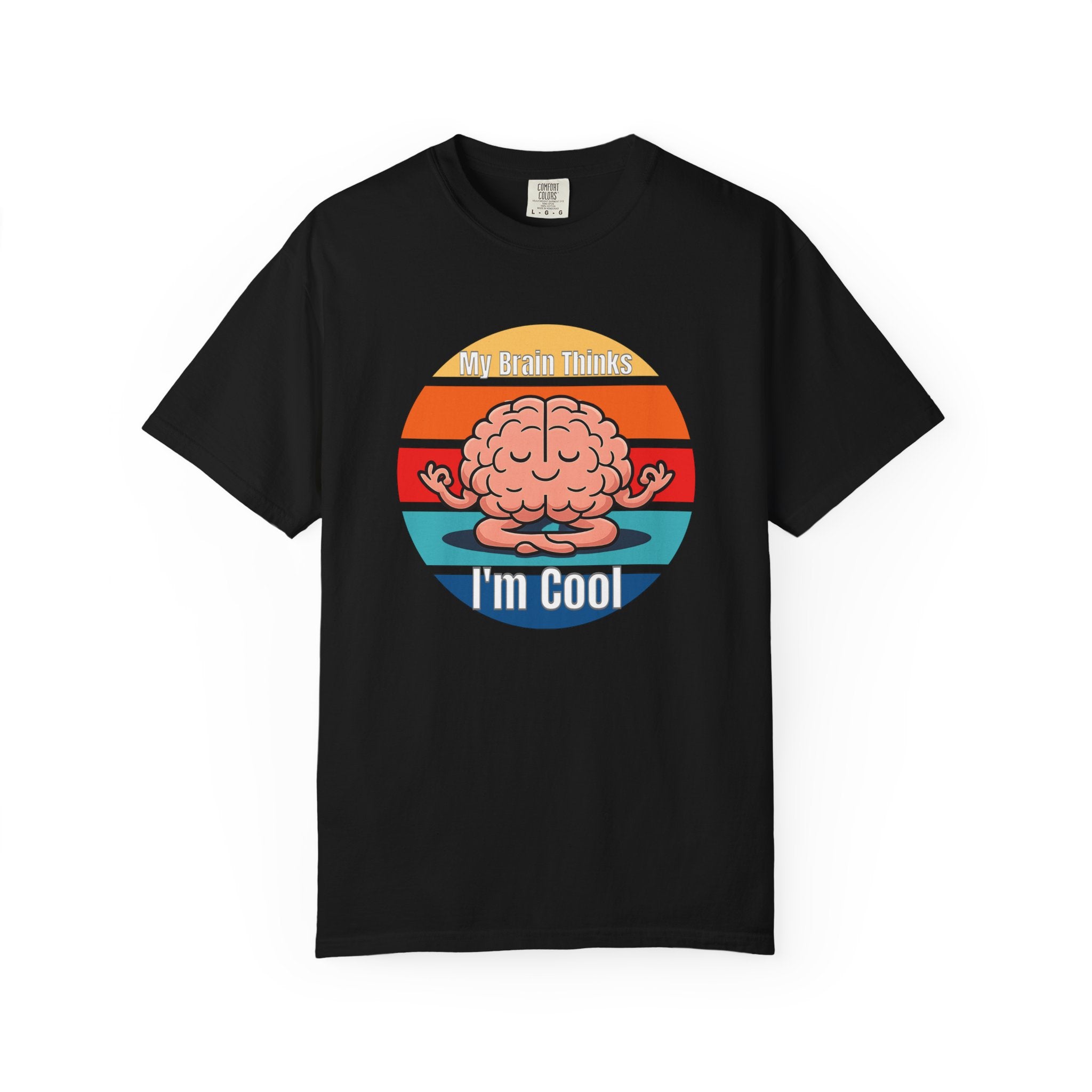 My Brain Thinks I'm Cool T-Shirt