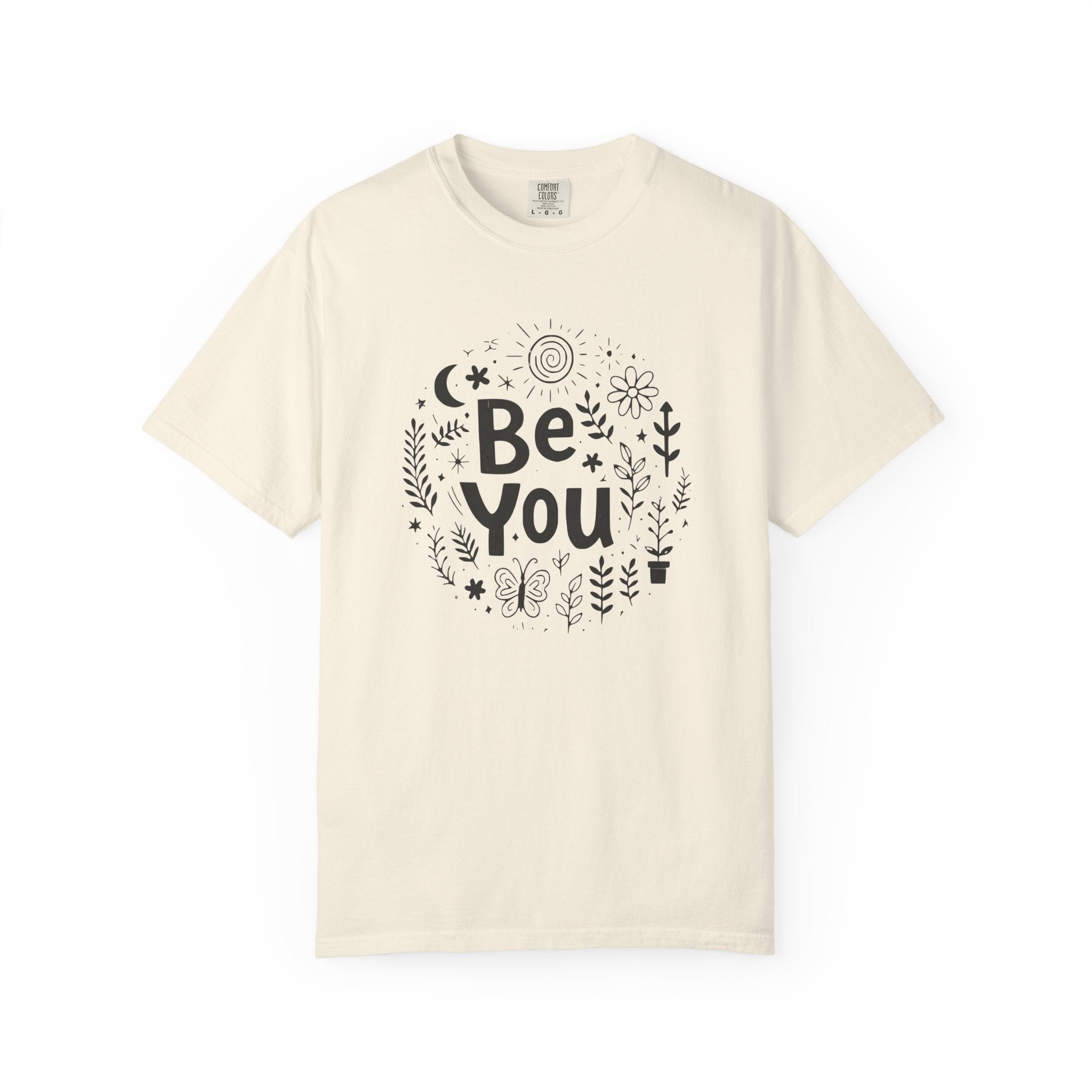 Be You T-Shirt