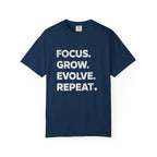 Focus Grow Evolve Repeat T-Shirt