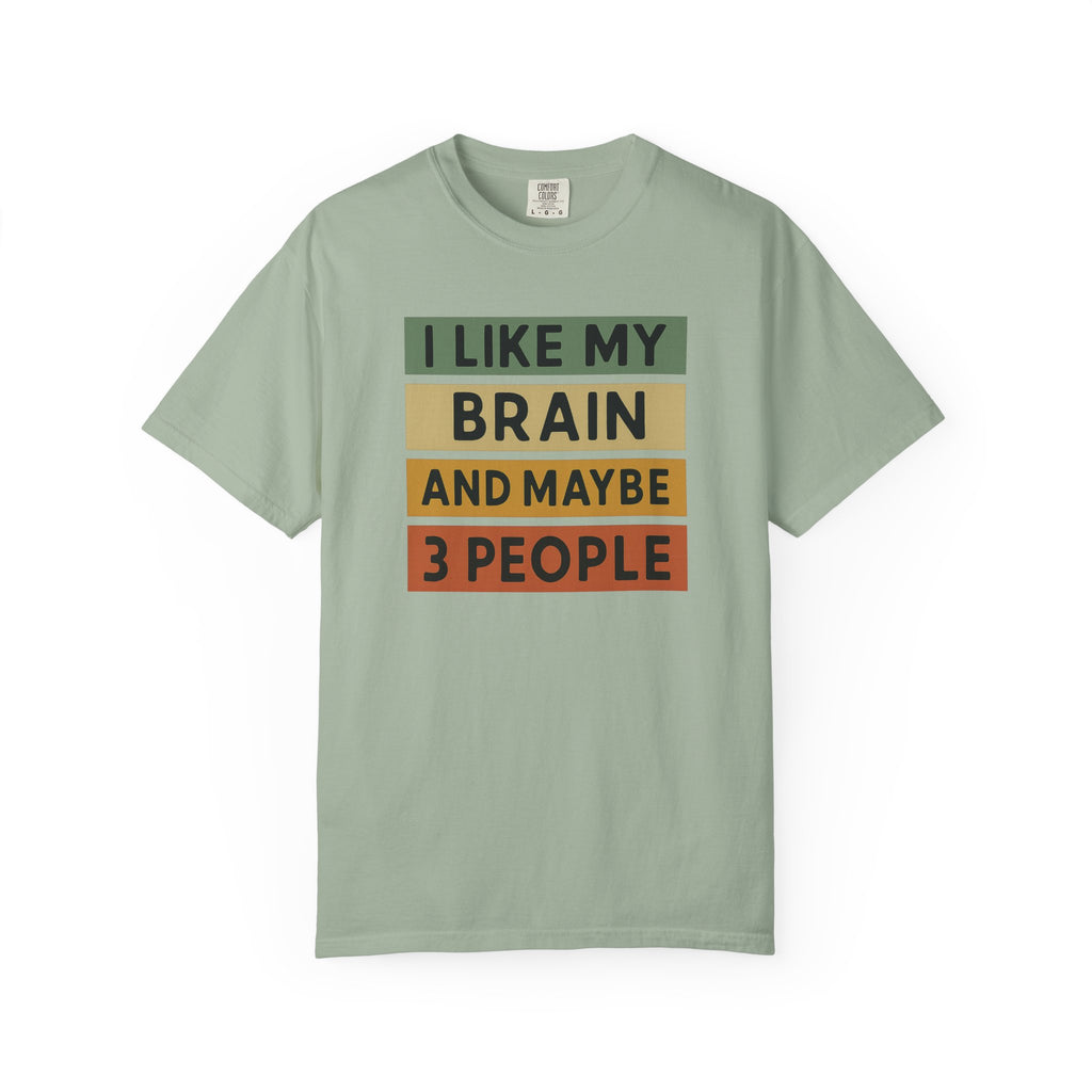 I Like My Brain T-Shirt