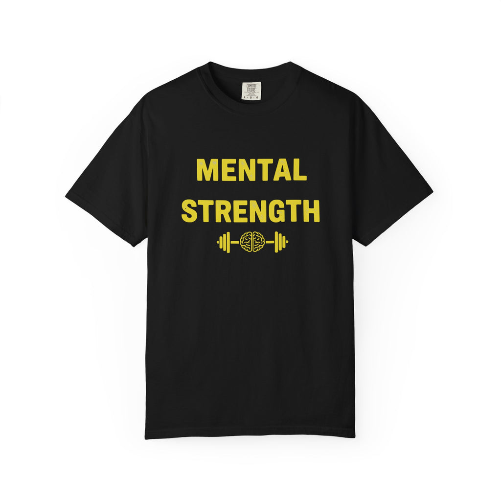 Mental Strength T-Shirt