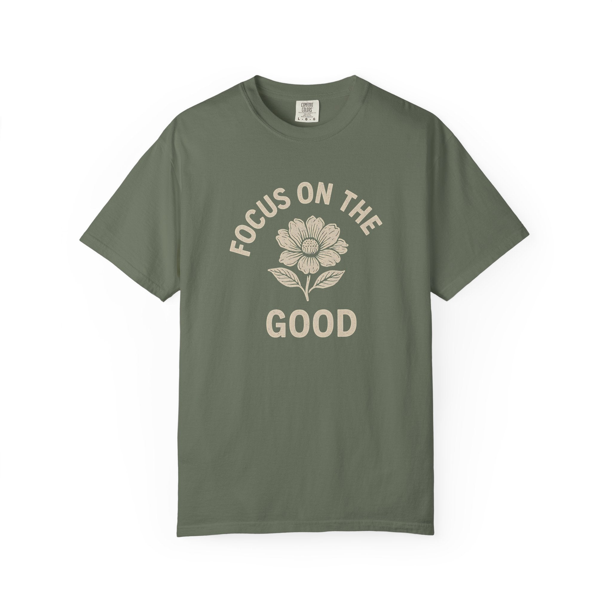 Focus On The Good T-Shirt