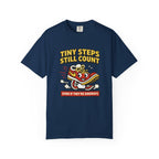 Tiny Steps Still Count T-Shirt