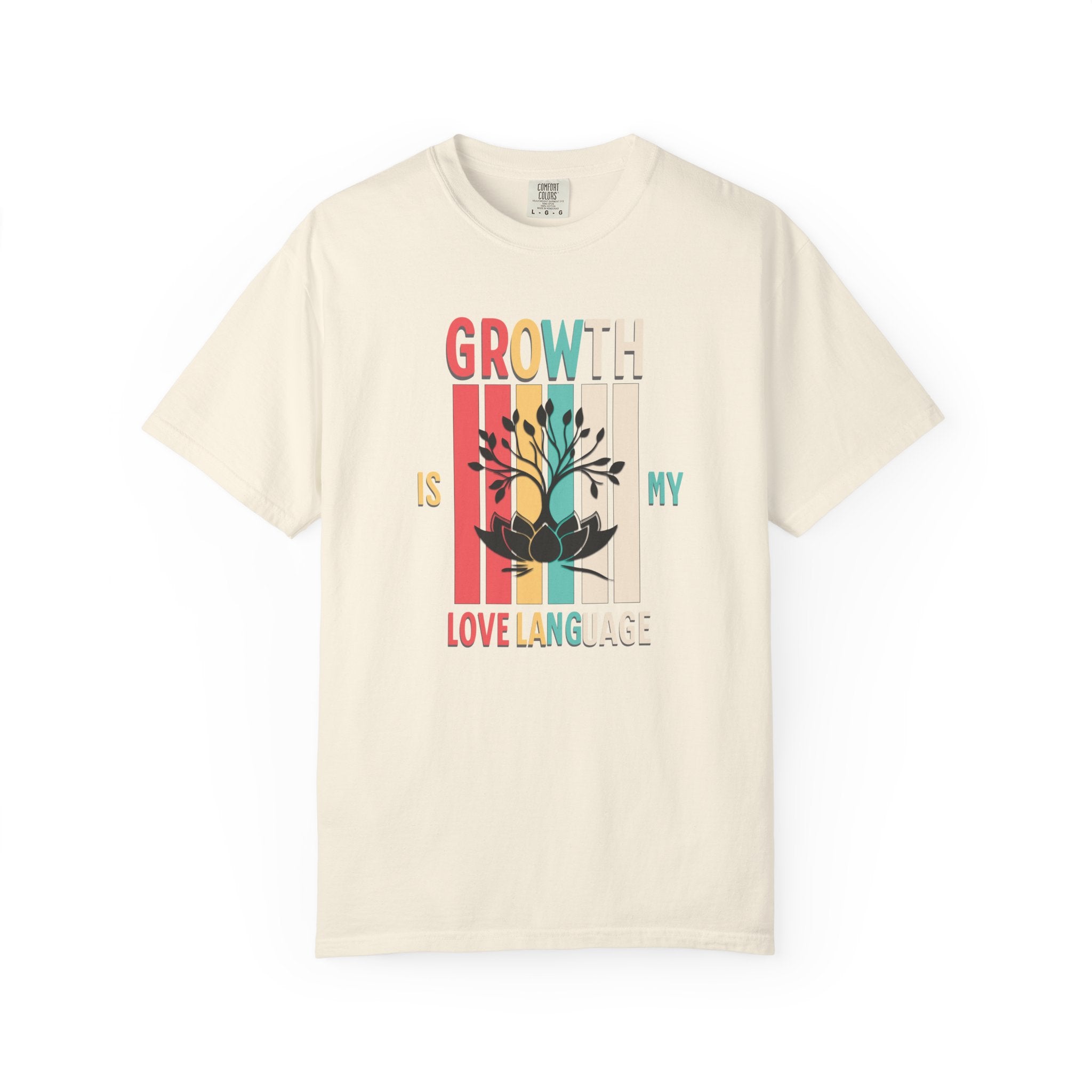 Growth Is My Love Language T-Shirt