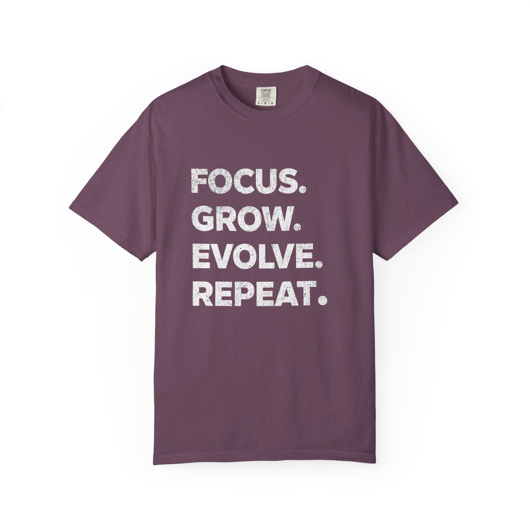 Focus Grow Evolve Repeat T-Shirt