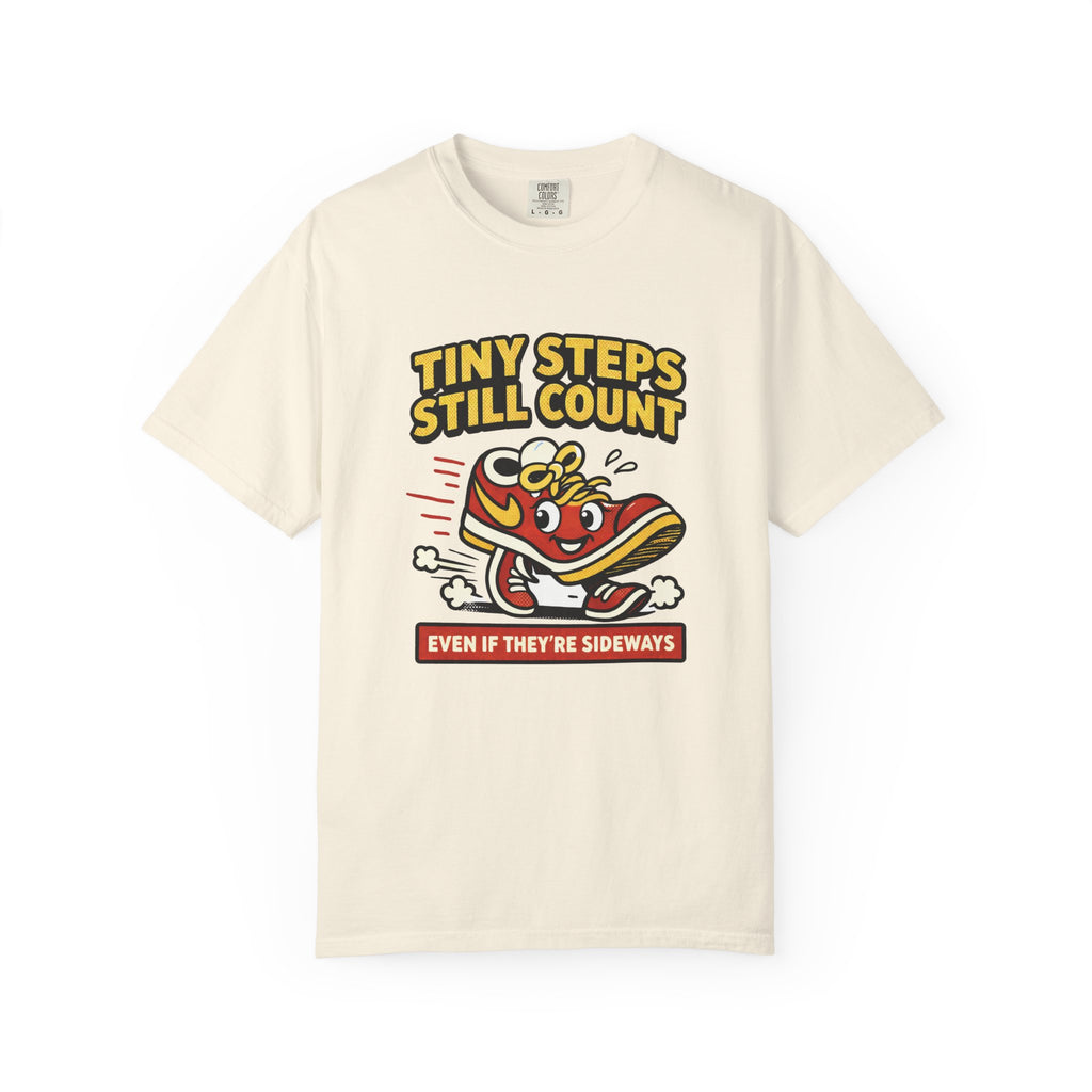 Tiny Steps Still Count T-Shirt