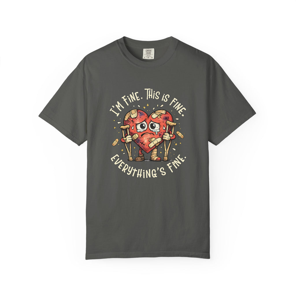 Everything's Fine T-Shirt