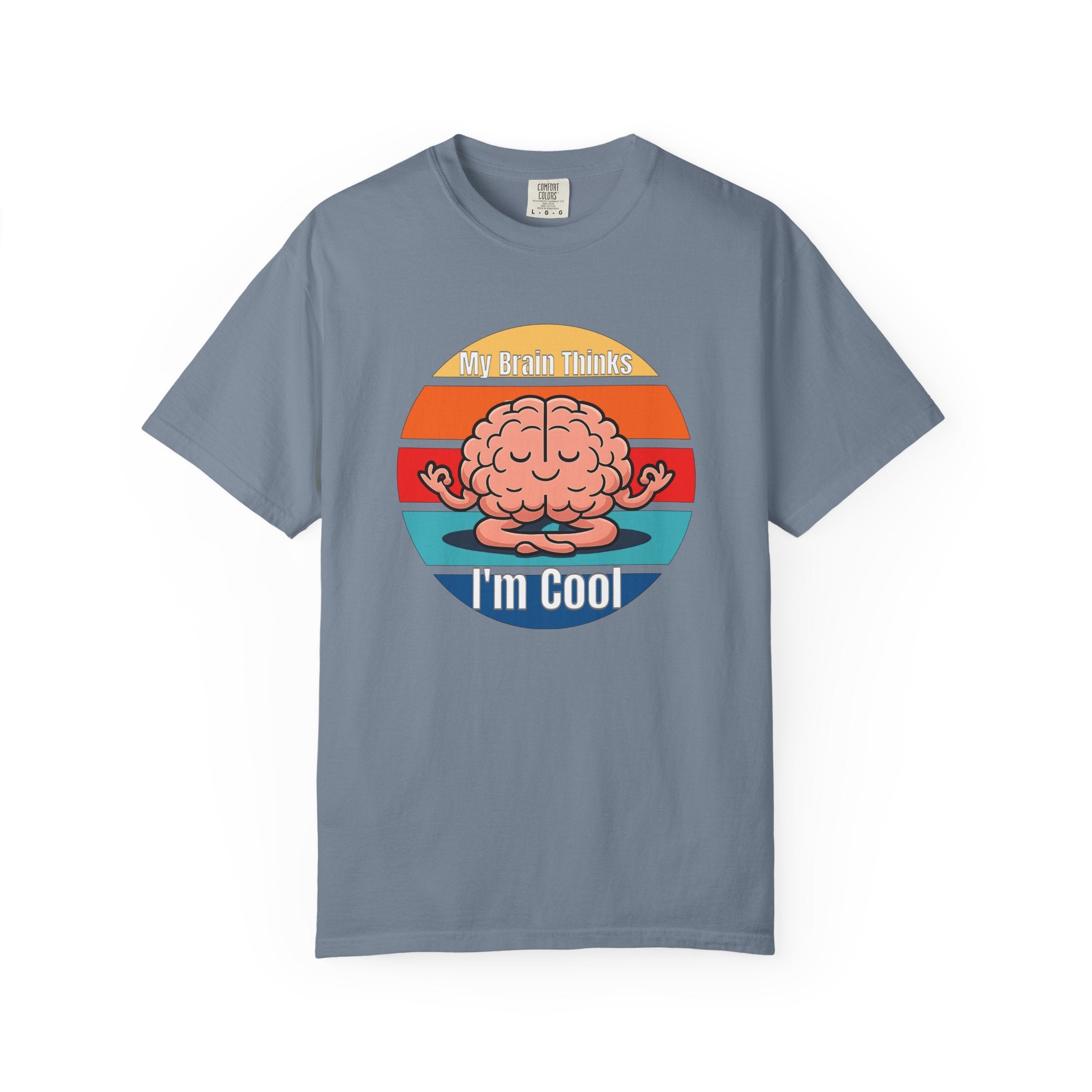 My Brain Thinks I'm Cool T-Shirt
