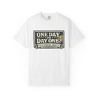One Day Or Today T-Shirt