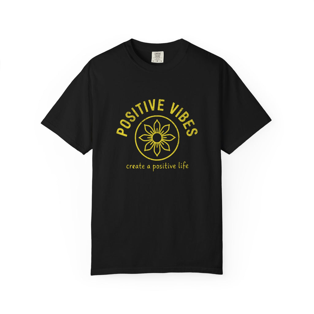Create A Positive Life T-Shirt