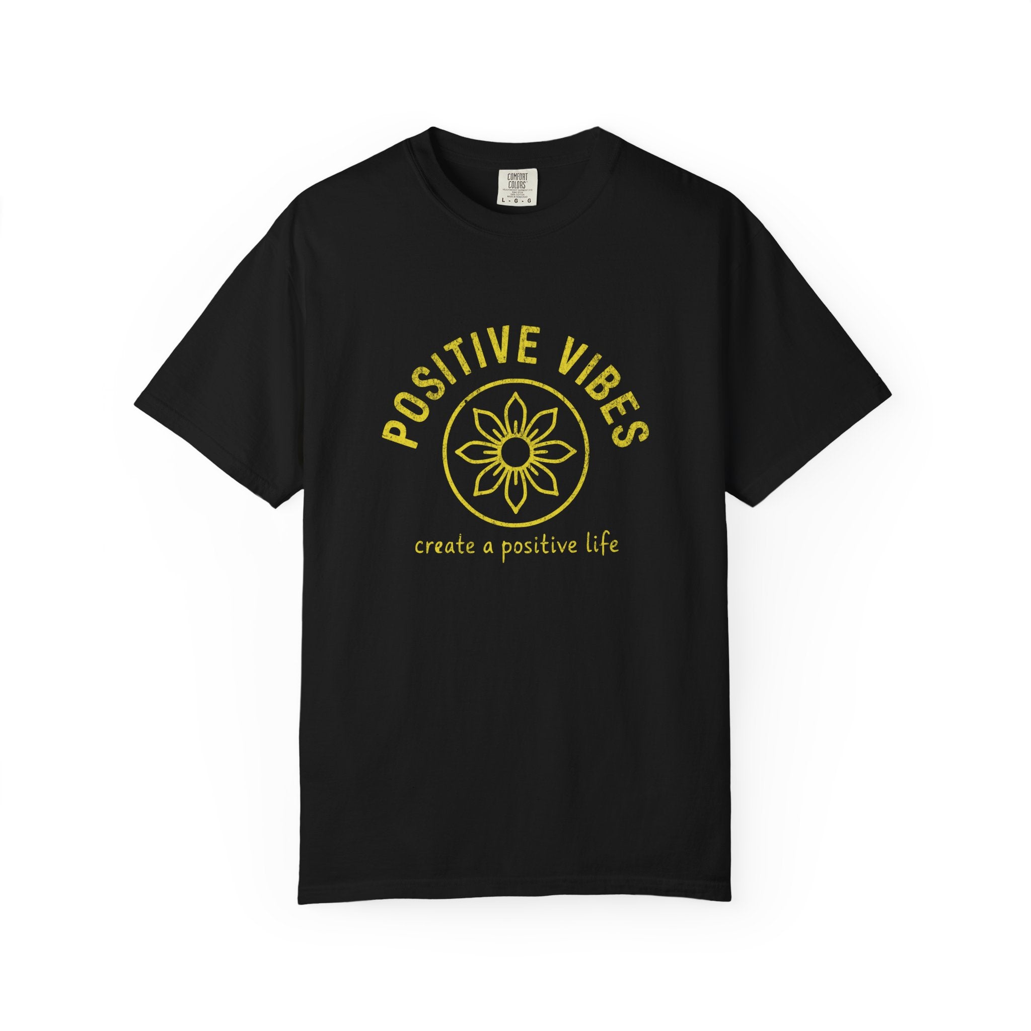 Create A Positive Life T-Shirt