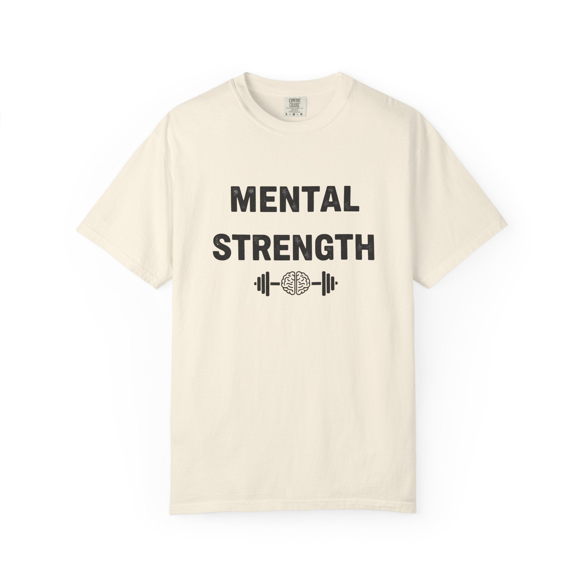 Mental Strength T-Shirt