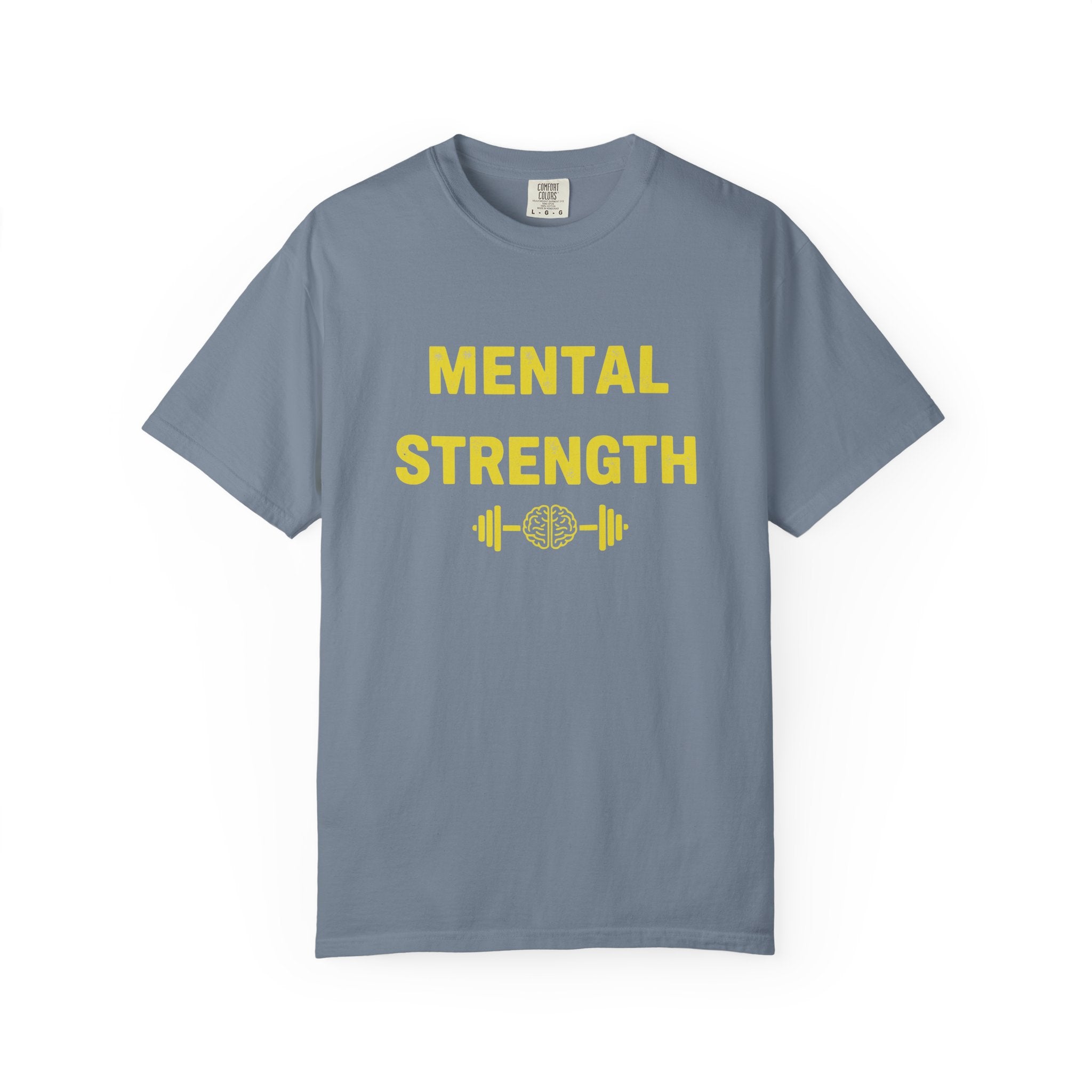 Mental Strength T-Shirt
