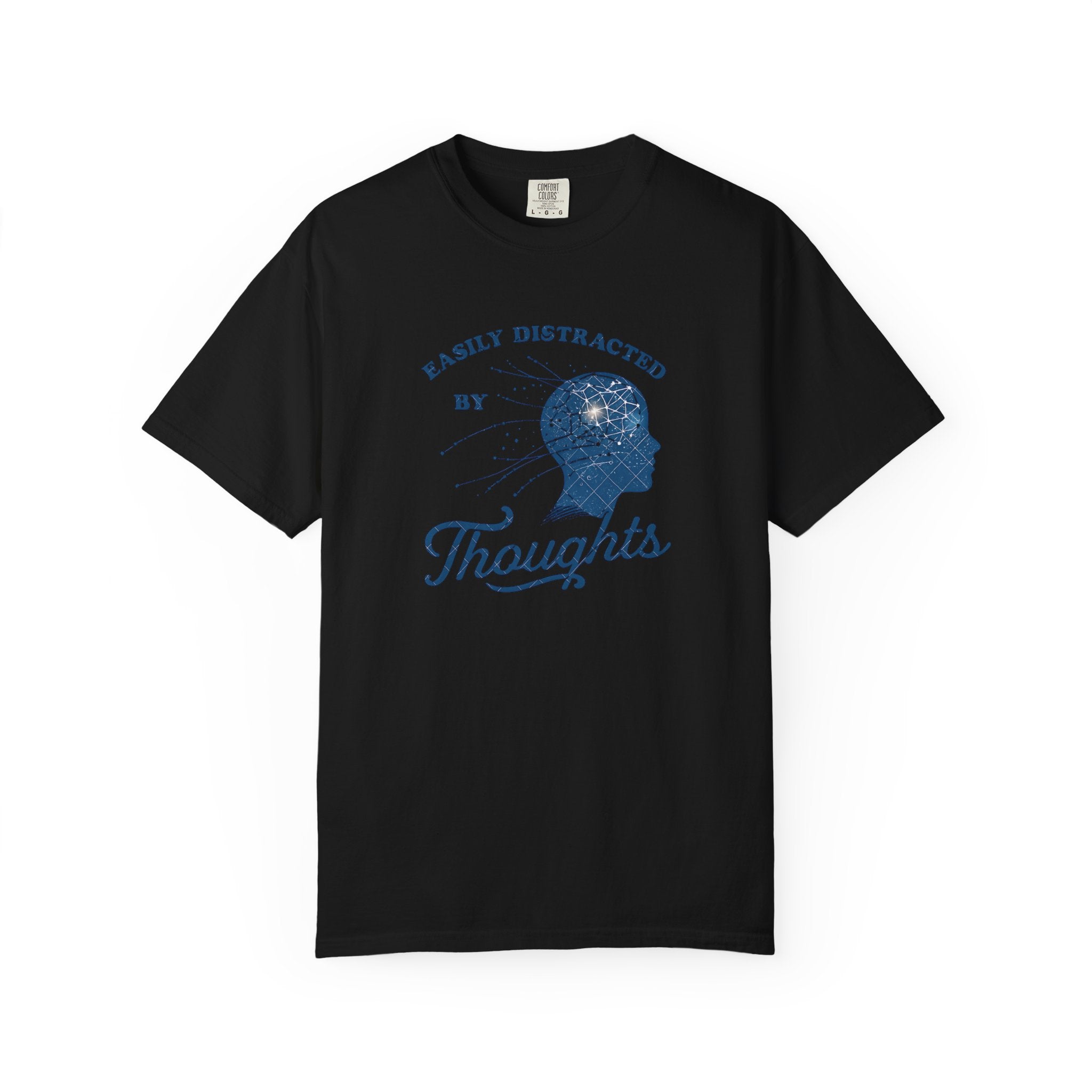 Easily Distracted By Thoughts T-Shirt